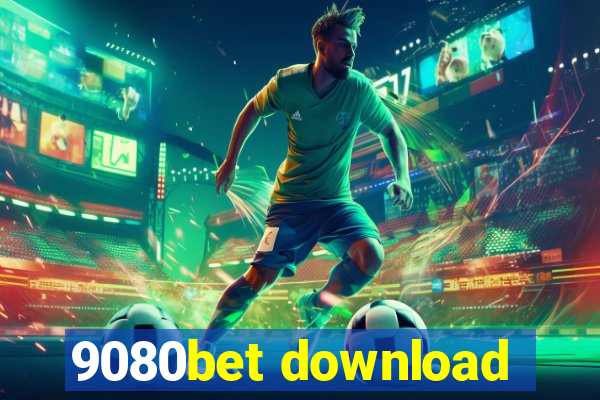 9080bet download